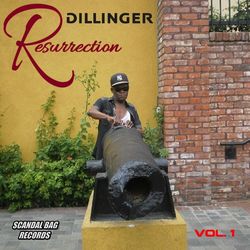 Resurrection, Vol. 1 - Dillinger