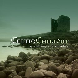 Celtic Chill-Out - William Jackson