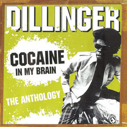 Cocaine In My Brain - Dillinger