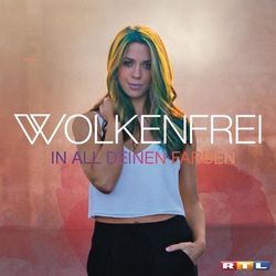 In all deinen Farben (Remixes) - EP - Wolkenfrei