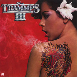 The Trammps III - The Trammps