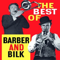 The Best Of Barber And Bilk - Chris Barber