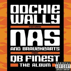 Oochie Wally - Bravehearts