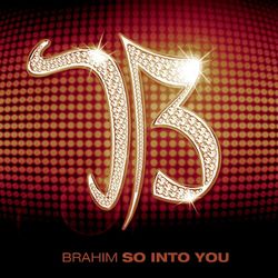 So Into You - Brahim