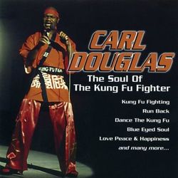 The Soul of the Kung Fu Fighter - Carl Douglas