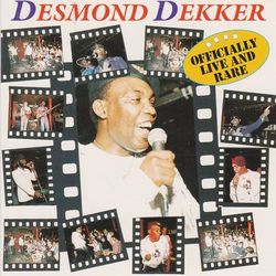 Officially Live and Rare - Desmond Dekker