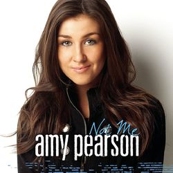 Not Me - Amy Pearson