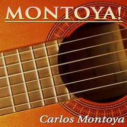 Montoya! - Carlos Montoya