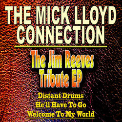 The Jim Reeves Tribute EP - The Mick Lloyd Connection