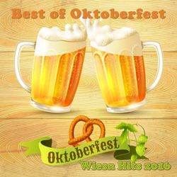 Best of Oktoberfest - Oktoberfest Wiesn Hits 2016 - Geier Sturzflug