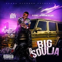 Big Soulja - Soulja Boy