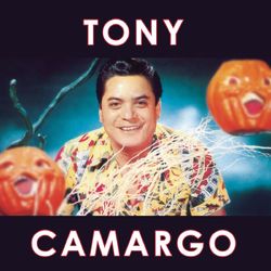 Tony Camargo - Tony Camargo