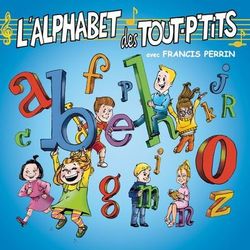 L'alphabet des tout p'tits - Le Top des Tout P'Tits