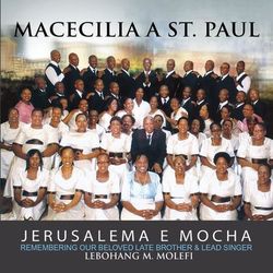 Jerusalema E Mocha - Macecilia A St Paul