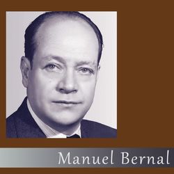 Manuel Bernal - Manuel Bernal