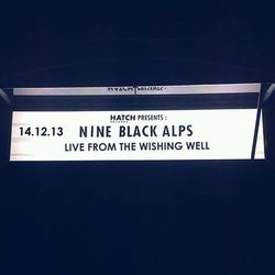 Live From The Wishing Well - Nine Black Alps