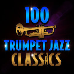 100 Trumpet Jazz Classics - Miles Davis