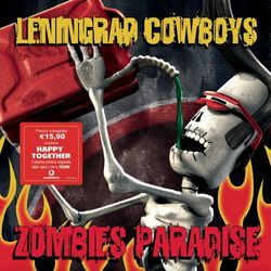 Zombies Paradise - Leningrad Cowboys