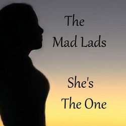 She's the One - The Mad Lads