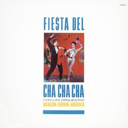 Fiesta del Cha Cha Cha - 15 Exitos - Enrique Jorrín y Su Orquesta