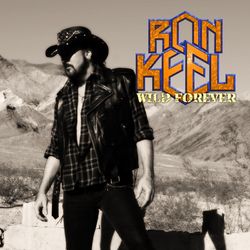 Wild Forever - Ron Keel