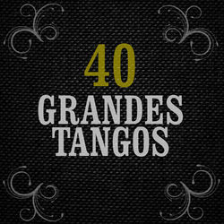 40 Grandes Tangos - Osvaldo Pugliese