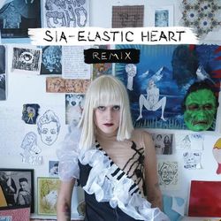 Sia - Elastic Heart (The Remixes)