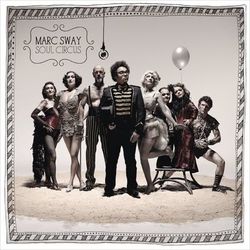 Soul Circus - Marc Sway
