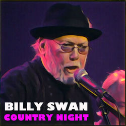 Country Night - Billy Swan