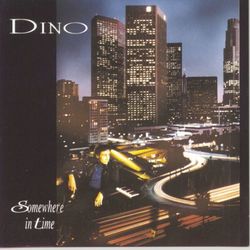 Somewhere In Time - Dino