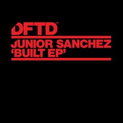 Built - EP - Junior Sanchez