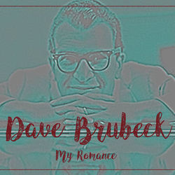 My Romance - Dave Brubeck