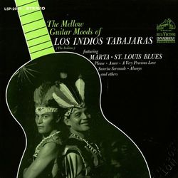 The Mellow Guitar Moods of Los Indios Tabajaras - Los Indios Tabajaras