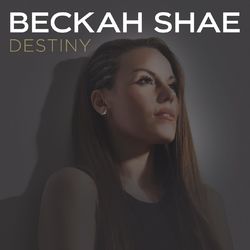 Destiny - Beckah Shae
