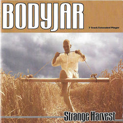 Strange Harvest - Bodyjar