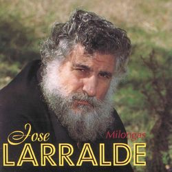 Milongas - Jose Larralde