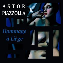 Hommage a Liege - Astor Piazzolla