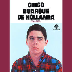 Chico Buarque - Chico Buarque de Hollanda Vol. 3