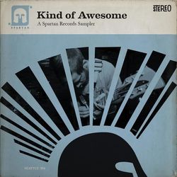 Kind of Awesome: A Spartan Records Sampler - FOX