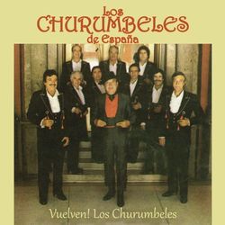 Vuelven! Los Churumbeles - Los Churumbeles De España