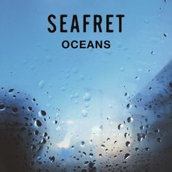 Oceans - EP - Seafret