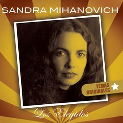 Sandra Mihanovich-Los Elegidos - Sandra Mihanovich