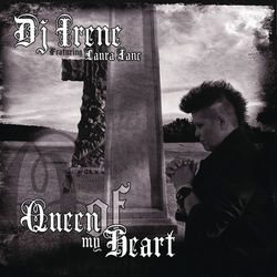 Queen of My Heart - DJ Irene