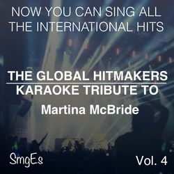 The Global HitMakers: Martina McBride Vol. 4 - Martina McBride