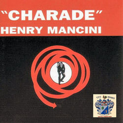 Charade - Henry Mancini & his Orchestra