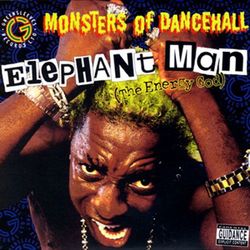 Monsters Of Dancehall (The Energy God) - Elephant Man