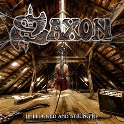 Unplugged and Strung Up / Heavy Metal Thunder - Saxon