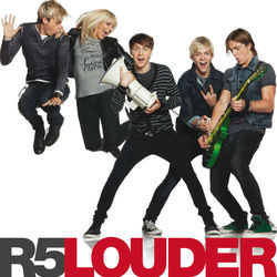 Louder - R5