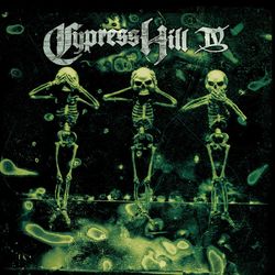 IV - Cypress Hill