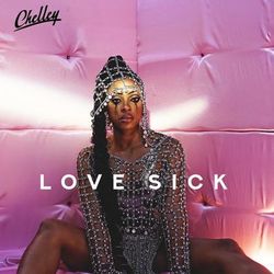 Love Sick - Chelley